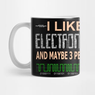 I Like Electronics Mug